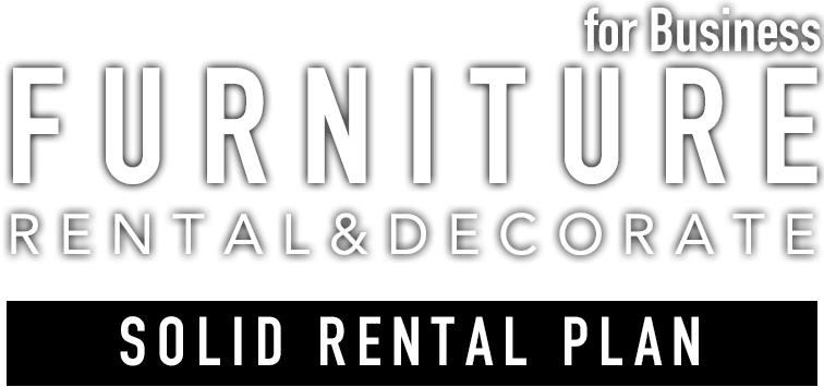 Furniture Rental&Decorate for Business